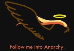 follow me into anarchy